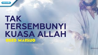 Download lagu Tak Tersembunyi Kuasa Allah - Obed Mahino (with lyric) mp3