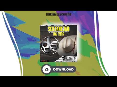 SERTANEJÃO DA VIPS - VOL.02 (2018) [Prod&Mix. DJ BLEBYT]