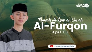 Download lagu Surah Al - Furqan Ayat 1-8 - Zahron Nasywa  mp3
