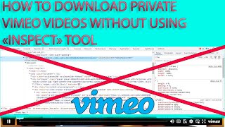 100% GUIDE How to Download Protected PRIVATE VIMEO Videos (WORKING AUG 2023) NO Using INSPECT Tool