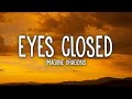 Imagine Dragons Eyes Closed Lyrics