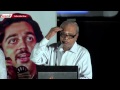 K. Balachander Final Day Speech - Amazing Talk about Kamal Haasan & Rajinikanth - Must Watch