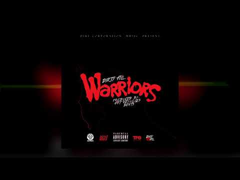 Dirtyfili x Fat Reynolds - Warriors [Official Audio]