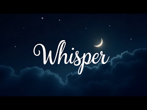Whisper – Musik zum Loslassen, Nachdenken, Entspannen