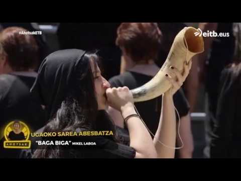 Baga Biga Higa - AHOTSAK -  Ugaoko Sarea Abesbatza