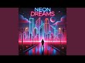 NEON DREAMS