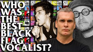 Who Was The Best Black Flag Vocalist?