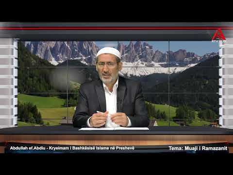 Hoxhë: Abdullah ef. Abdiu  -  Tema:   Muaji i Ramazanit