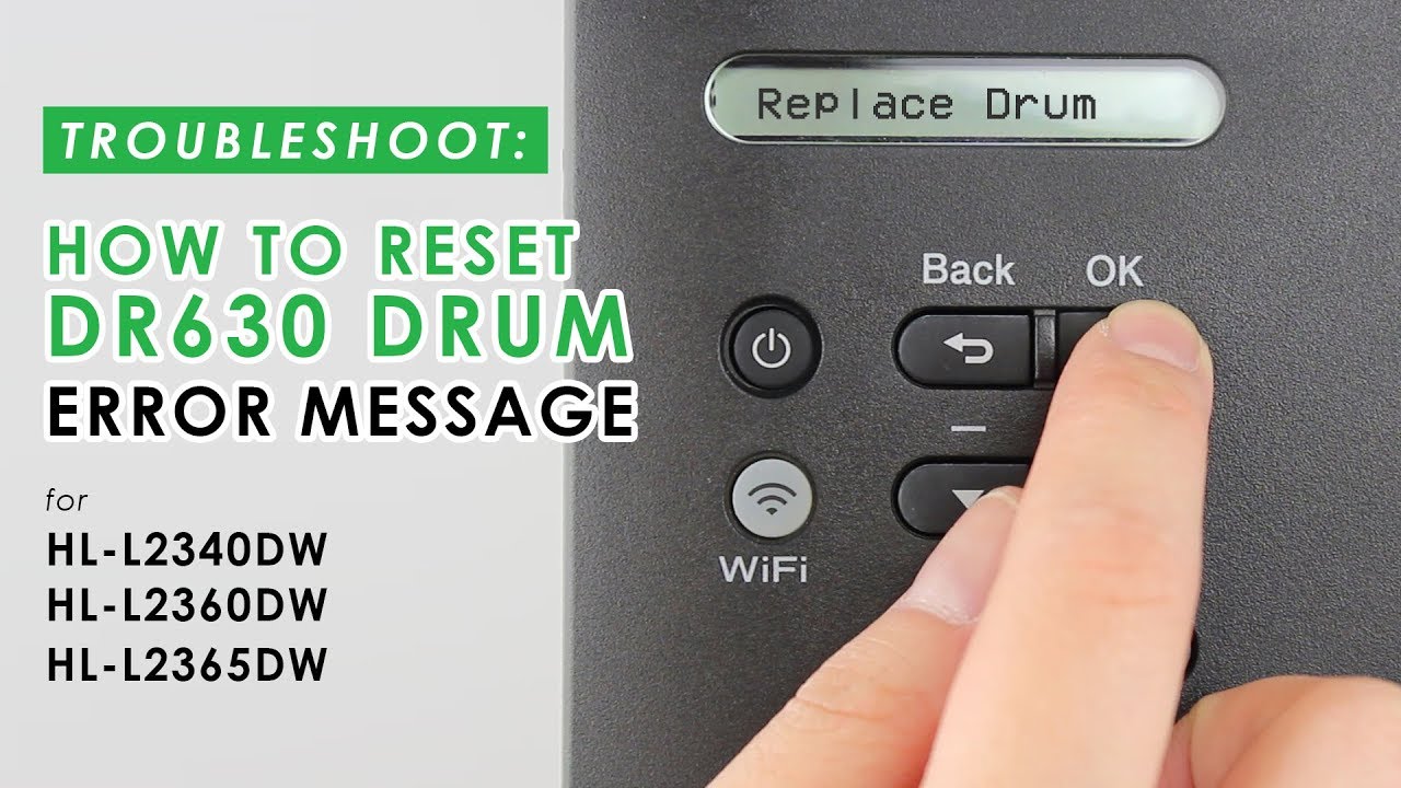 How to Manual Reset DR630 Drum Error on Brother HL-L2340DW, HL-L2360DW, HL-L2365DW