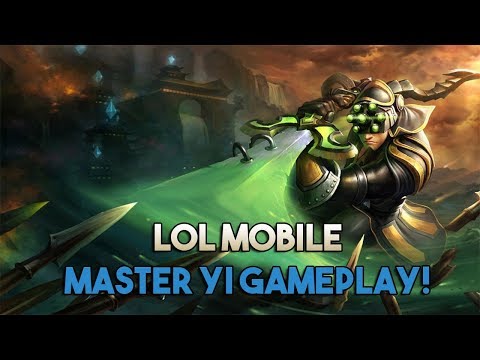 LoL Mobile! Master Yi Gameplay! - League of Legends Mobile