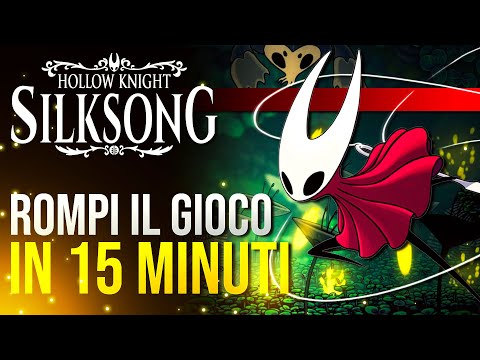 COME ROMPERE SILKSONG in 15 minuti 🚨