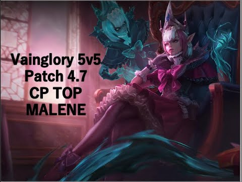 【Vainglory】5v5 #14 トップCPマレン -TOP-CP：MALENE【Patch4.7】