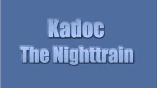 Kadoc - The Nighttrain