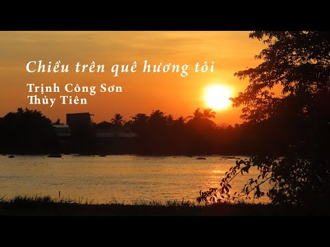 CHIỀU TRÊN QUÊ HƯƠNG TÔI