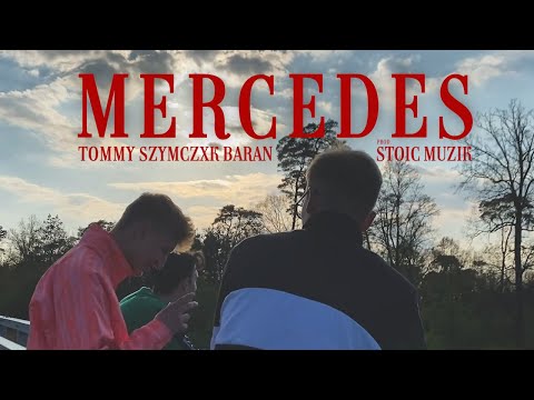 Tommy x Szymczxk x Baran - MERCEDES [Official Video]
