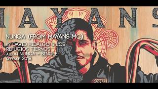 Nunca   Mayans MC Intro Song David Hidalgo &amp; Los Refugio Tiernos