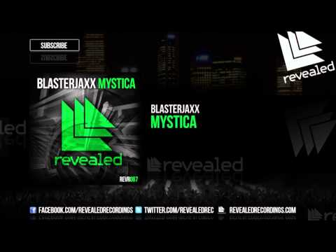 Blasterjaxx - Mystica [OUT NOW!]