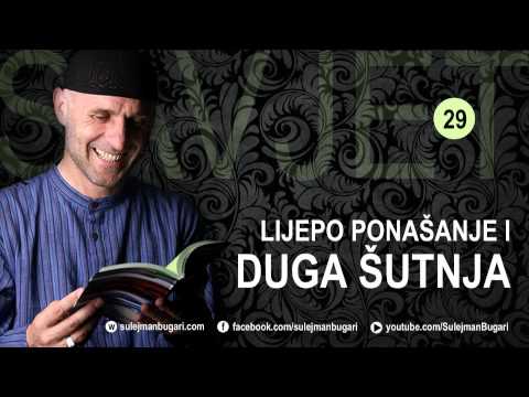 SAVJET 29: LIJEPO PONAŠANJE I DUGA ŠUTNJA