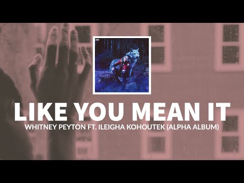 Video thumbnail for Like You Mean It