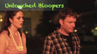 Untouched Bloopers video
