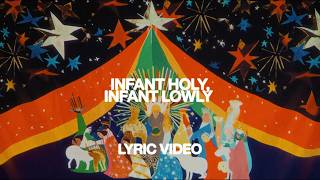 Infant Holy, Infant Lowly (feat. Elevation Choir) | Official Lyric Video | Elevation Worship