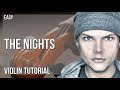 How to play The Nights by Avicii on Violin (Tutorial)