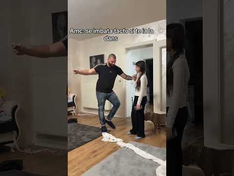 Când se îmbată tactu și te ia da dans! #duet
