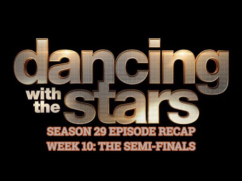 DWTS Season 29 Episode Recap | Week 10: Semi-Finals