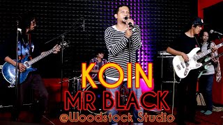KOIN - Mr Black Live @ Woodstock Studio