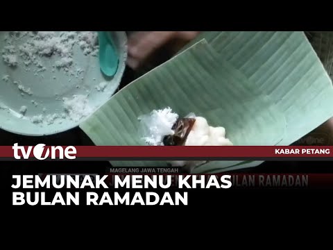 Jemunak, Makanan Khas Magelang saat Bulan Ramadan | Kabar Petang tvOne