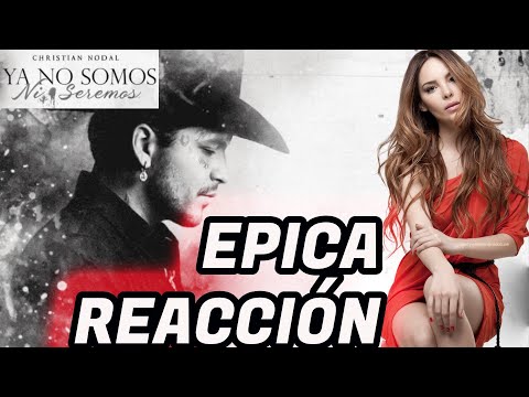 Christian Nodal | Ya No Somos Ni Seremos | REACCION AL VIDEO OFICIAL | quedamos muy SORPRENDIDOS
