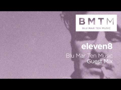 eleven8 - BMTM Guest Mix