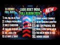 LAGU JOGET INDIA ️ NONSTOP REMIX FULBASS 2024