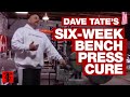 Dave Tate's Six-Week Bench Press Cure