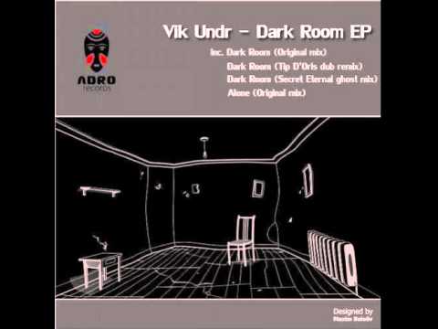 vik undr - dark room (tip d'oris dub remix)