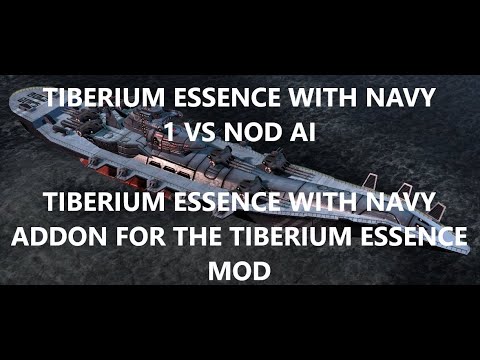 Tiberium Essence With Navy 1 VS Nod AI
