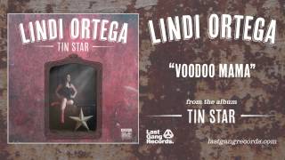 Lindi Ortega - Voodoo Mama