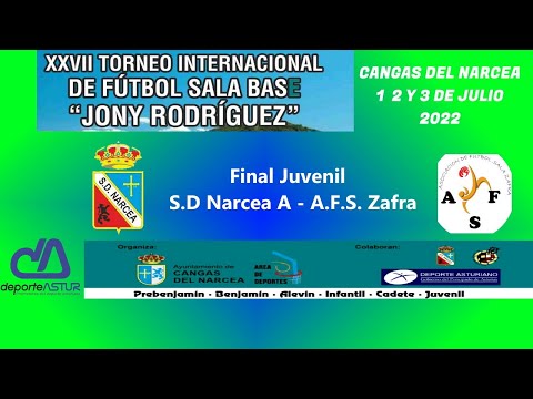 Final Juvenil  S.D Narcea A - A.F.S. Zafra TORNEO  INT. FÚTBOL  SALA  BASE JONY  RODRÍGUEZ