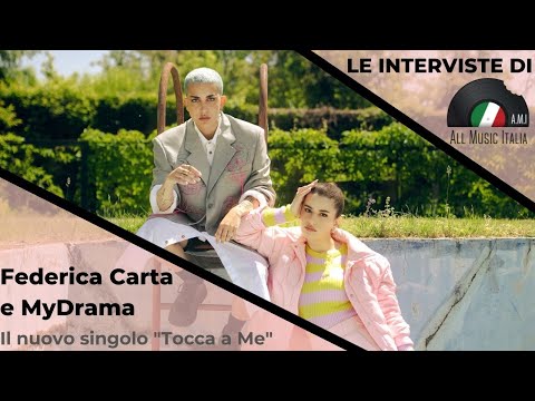 Federica Carta MyDrama Intervista Tocca a me