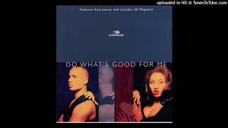 2 Unlimited - Do What&#39;s Good For Me (Radio Edit)