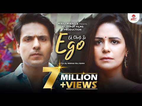 EK CHOTI SI EGO | Husband and Wife Story | Ft. Mona Singh & Iqbal Khan | Miraj Miracle