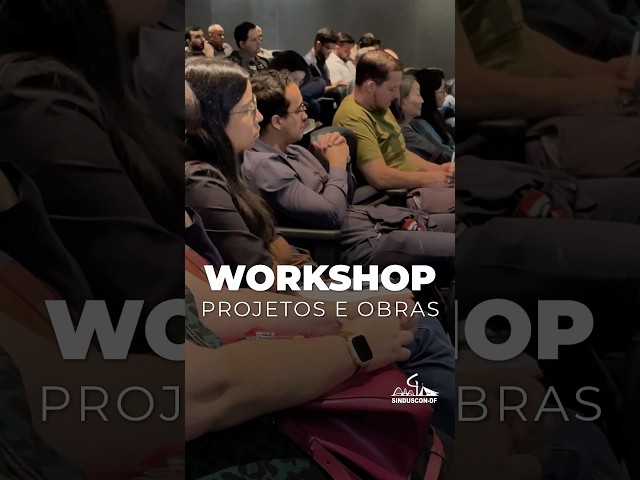 Workshop projetos e obras
