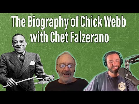 EP 160 - The Biography of Chick Webb with Chet Falzerano - Drum History Podcast