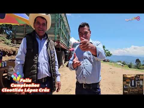 Corrido de don cliotilde López CruzCaserio Palimope Sipacapa San Marcos