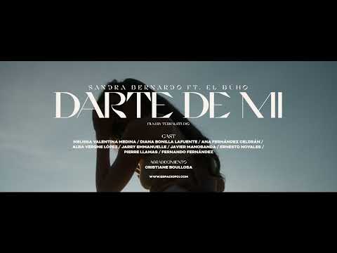 Sandra Bernardo - Darte de mi. (feat El Búho)