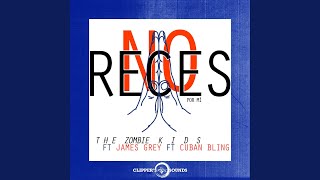 No Reces por Mí (feat. James Grey, Cuban Bling)