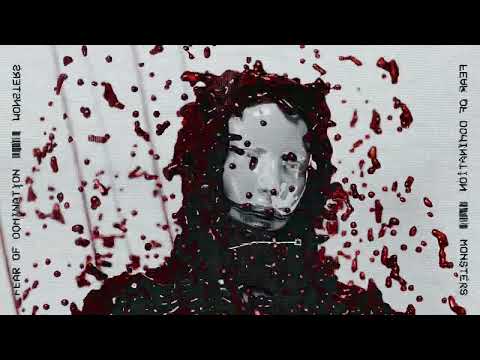 Fear of Domination – Monsters (Official Lyric Video)