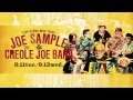 JOE SAMPLE & THE CREOLE JOE BAND : BLUE NOTE TOKYO 2012 trailer