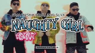 Download lagu DISTAN 2025 🔥🔥🔥 NAUGHTY GIRL (REMIX) ARSYIH IDRAK, LIQUID SILVA, ERGA mp3