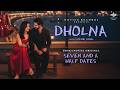 Dholna Seven And A Half Dates Karan Wahi Surbhi Jyoti Goldie Sohel New Love Song 2026